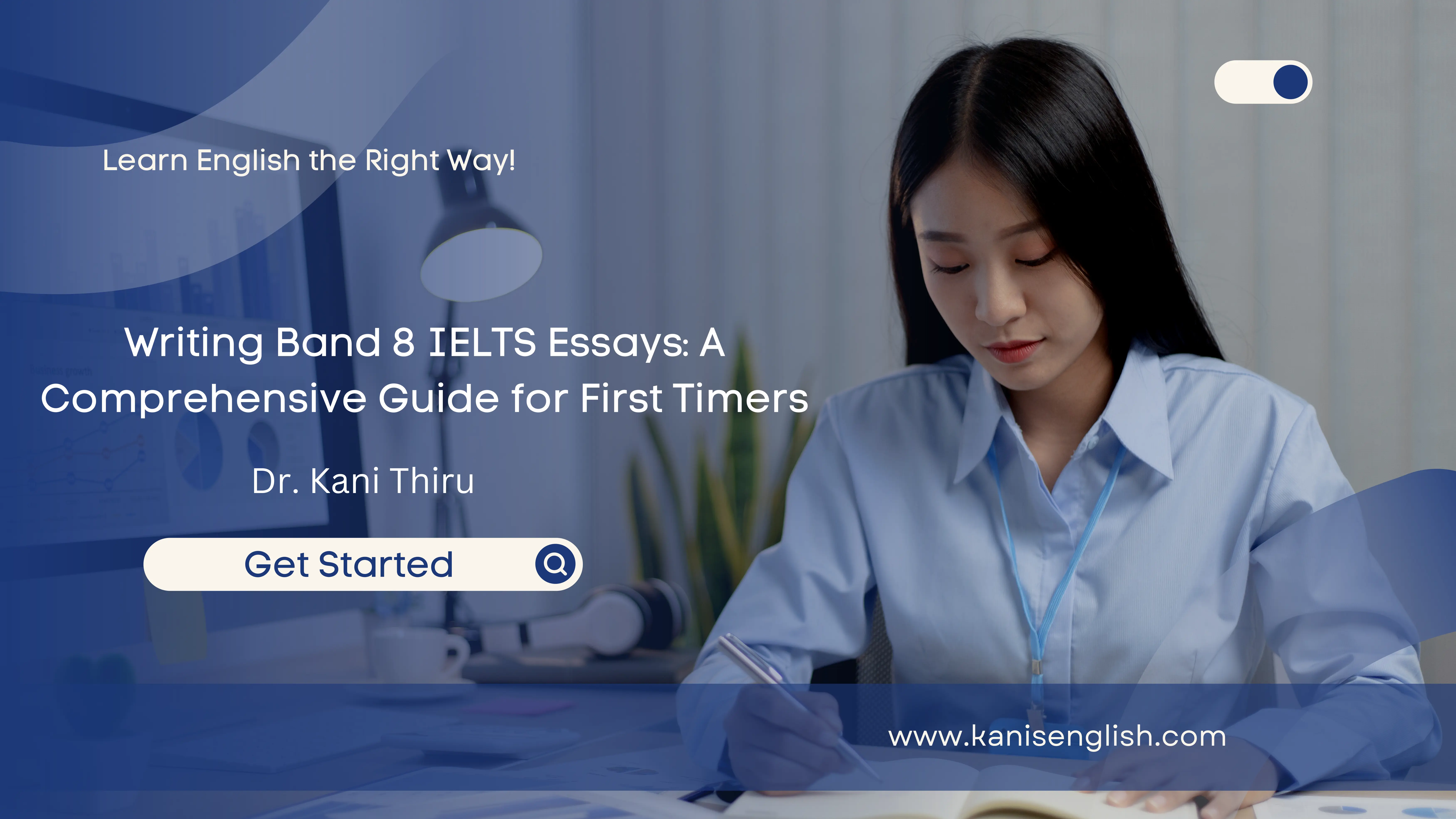 Writing Band 8 IELTS Essays: A Comprehensive Guide for First Timers